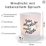 Windlicht Glas Spruch Gluecklich Nicht Perfekt Geschenk Geburtstag Deko Teelichthalter Kerze Kuestenglueck