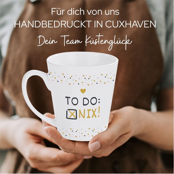 To Do Nix Tasse Geschenk Geburtstag Büro Kuestenglueck