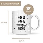 Tasse Hokus Pokus Geschenk Humor, Geburtstag Maße