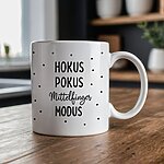 Tasse Hokus Pokus Geschenk Humor, Geburtstag