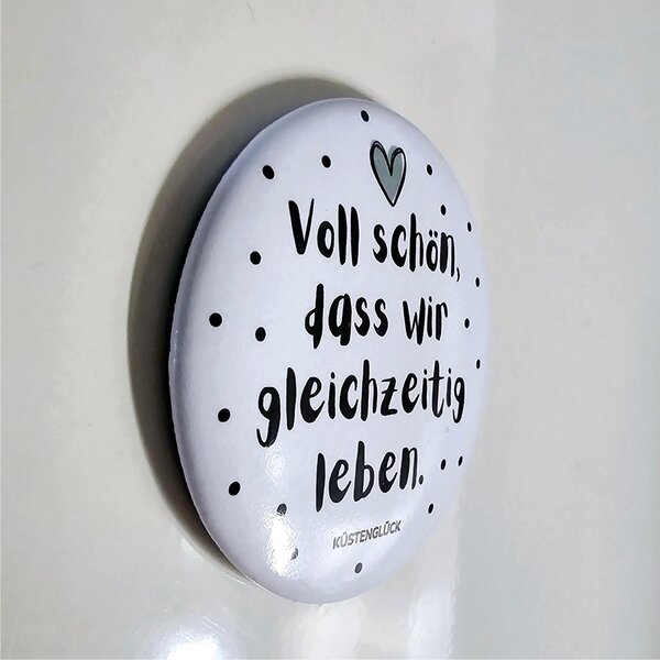 Magnet Button Voll Schön Geschenk Geburtstag Kuestenglueck