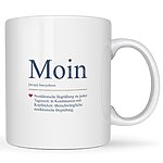 Tasse Moin Geschenk Humor, Geburtstag