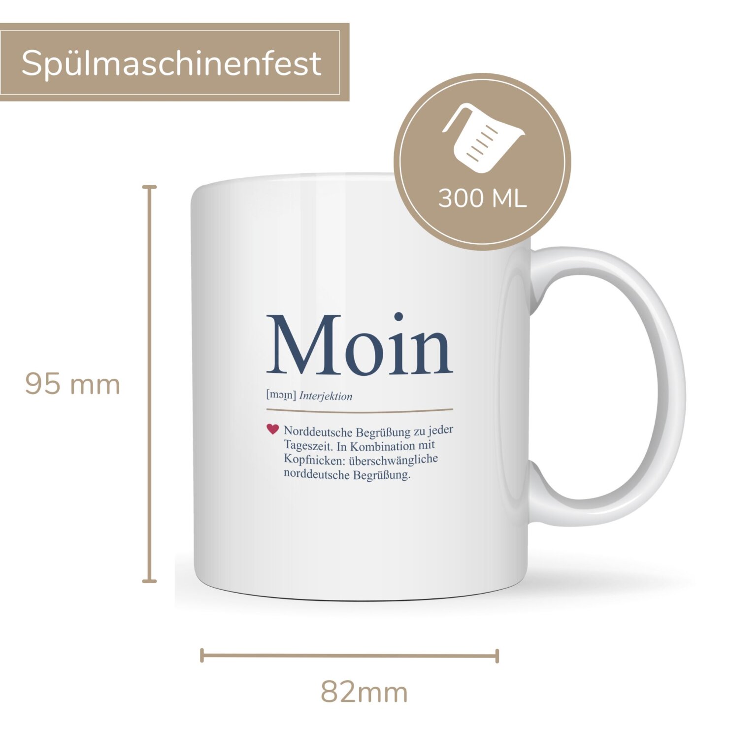 Tasse Moin Geschenk Humor, Geburtstag Maße