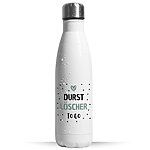 Trinkflasche Durstlöscher To Go Thermosflasche Mit Witzigem Spruch Kuestenglueckfrei